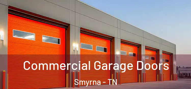  Commercial Garage Doors Smyrna - TN