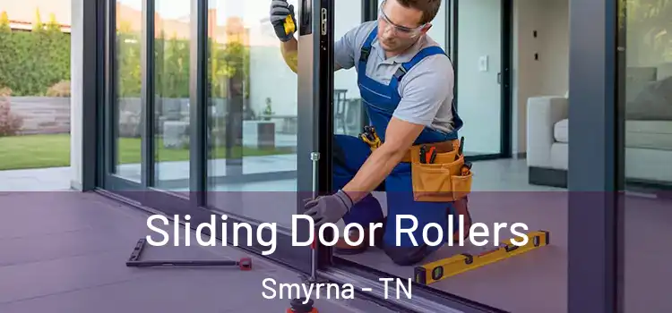 Sliding Door Rollers Smyrna - TN